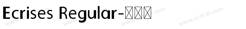 Ecrises Regular字体转换